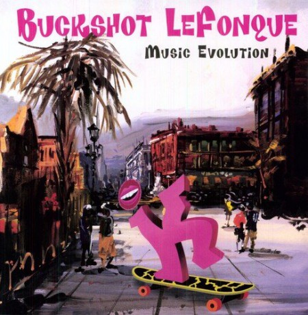 Buckshot Lefonque: Music Evolution - Plak