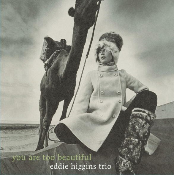 Eddie Higgins - You Are Too Beautiful
