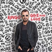 Ringo Starr: Give More Love - Plak
