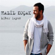 Halil Koçak: Kibar İsyan - CD