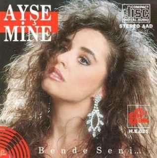 Ayşe Mine: Bende Seni - CD