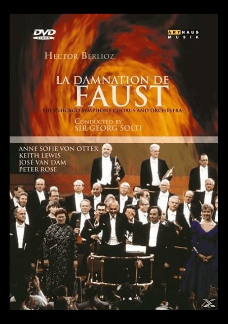 Anne Sofie von Otter, Keith Lewis, José van Dam, Peter Rose, Chicago Symphony Chorus, Chicago Symphony Chorus Orchestra, Sir Georg Solti, Rodney Greenberg: Berlioz: La Damnation de Faust - DVD