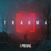 I Prevail: Trauma - CD