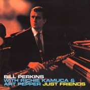 Bill Perkins, Richie Kamuca, Art Pepper: Just Friends + 4 Bonus Tracks - CD