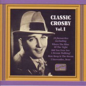 Crosby, Bing: Classic Crosby (1930-1934) - CD