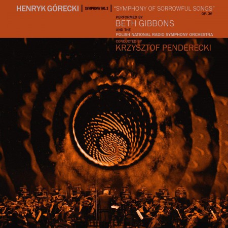 Beth Gibbons, Krzysztof Penderecki, Polish National Radio Symphony Orchestra: Henryk Gorecki: Symphony No. 3 (Symphony Of Sorrowful Songs) - CD