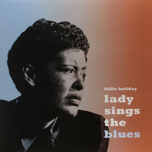 Billie Holiday - Lady Sings The Blues