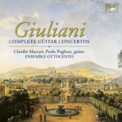 Claudio Maccari, Paolo Pugliese, Ensemble Ottocento: Giuliani: Complete Guitar Concertos - CD