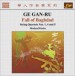 Ge, Gan-Ru: String Quartets No. 1, "Fu", No. 4, "Angel Suite" and No. 5, "Fall of Baghdad" (Modernworks) - CD