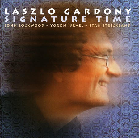 Laszlo Gardony: Signature Time - CD
