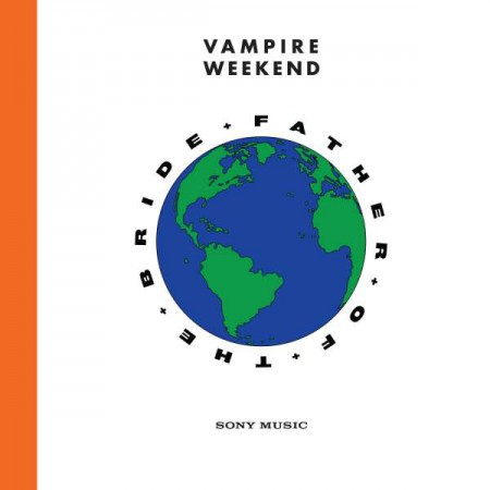 Vampire Weekend: Father Of The Bride (Limited Edition - Orange Vinyl) - Plak