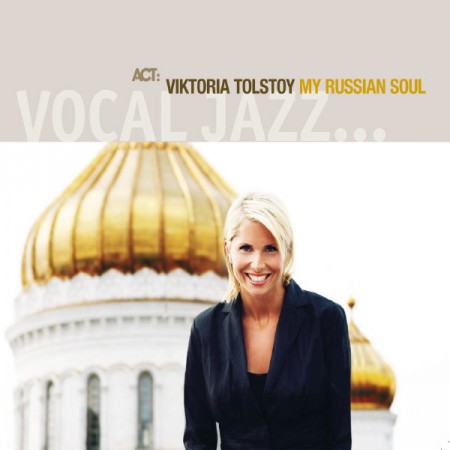 Viktoria Tolstoy: My Russian Soul - CD