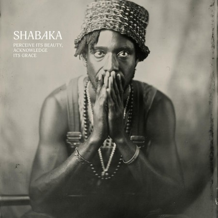 Shabaka Hutchings: Perceive Its Beauty, Acknowledge Its Grace - CD