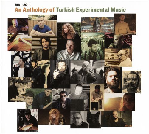 Çeşitli Sanatçılar: An Anthology of Turkish Experimental Music (1961-2014) - CD Foto #1
