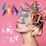 Sia: We Are Born - Plak