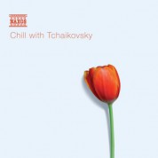 Chill With Tchaikovsky - CD