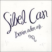 Sibel Can: Benim Adım Aşk - CD
