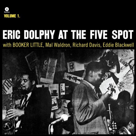 Eric Dolphy, Booker Little: At The Five Spot Vol. 1 - Plak