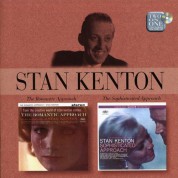 Stan Kenton: The Romantic Approach / The Sophisticated Approach - CD