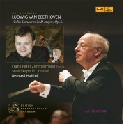 Frank Peter Zimmermann, Bernard Haitink, Staatskapelle Dresden: Beethoven: Violin Concerto in D major, Op. 61 - Plak