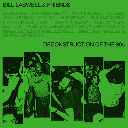 Bill Laswell: Deconstruction Of The 80s - Plak