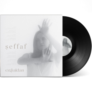 Ezgi Aktan: Şeffaf - Plak