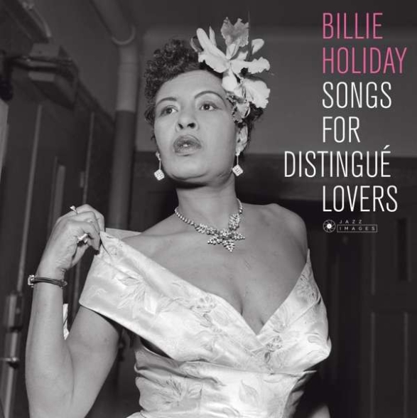 Billie Holiday: Songs For Distingué Lovers - Plak Foto #1