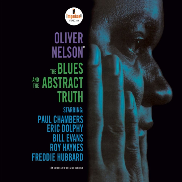 Oliver Nelson Sextet - The Blues And The Abstract Truth