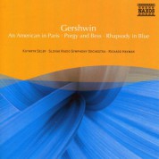 Kathryn Selby: Gershwin: An American in Paris / Porgy and Bess / Rhapsody in Blue - CD