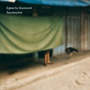 Egberto Gismonti: Saudaçoes - CD