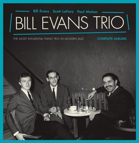 Bill Evans Trio: The Most Influential Piano Trio In Moden Jazz: Complete Albums - Plak
