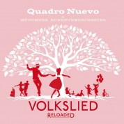 Quadro Nuevo , Münchner Rundfunkorchester: Volkslied Reloaded - Plak