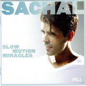 Sachal: Slow Motion Miracles - CD