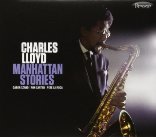 Charles Lloyd: Manhattan Stories - CD