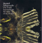 Meshell Ndegeocello: THE WORLD HAS MADE ME THE MAN OF MY DREAMS - CD