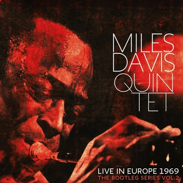 Miles Davis - The Bootleg Series 2: Live in Europe '69