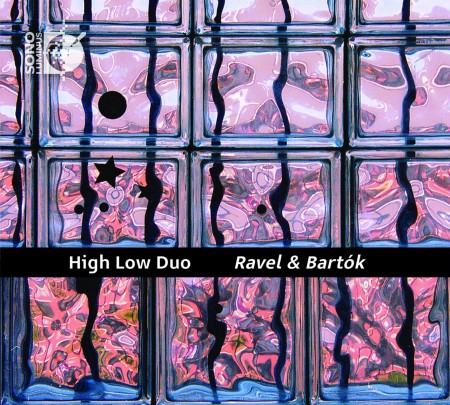 High Low Duo: Ravel, Bartok: Ma mere l'oye, From 44 Duos for Violin - Plak