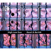 High Low Duo: Ravel, Bartok: Ma mere l'oye, From 44 Duos for Violin - Plak