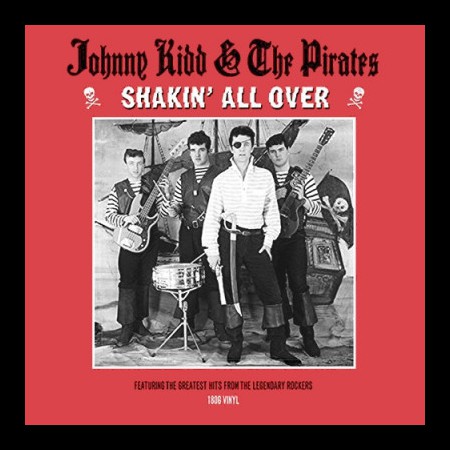 Johnny Kidd, The Pirates: Shakin' All Over - Plak