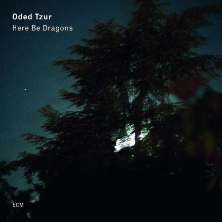 Oded Tzur: Here Be Dragons - CD