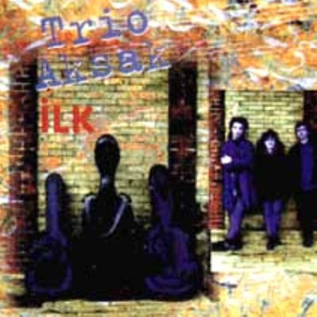 Trio Aksak: İlk - CD