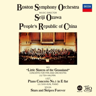 Seiji Ozawa, Boston Symphony Orchestra: Wu Tsu-Chiang: Little Sisters of the Grassland/Liszt: Piano Concerto No.1/Sousa: Stars and Stripes Forever - UHQCD