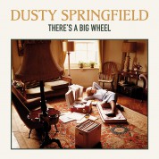Dusty Springfield: There's a Big Wheel - Plak