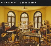 Pat Metheny: Orchestrion - CD