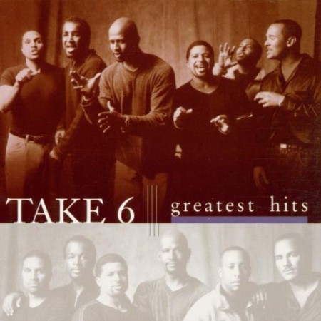 Take 6: Greatest Hits - CD