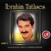 İbrahim Tatlıses: Allah Allah - Hülya / Fosforlu Cevriyem Arşiv 1 - CD