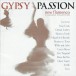Gypsy Passion - New Flamenco - CD