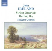 Ireland: String Quartets Nos. 1 and 2 / The Holy Boy - CD