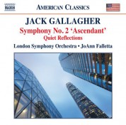 JoAnn Falletta, London Symphony Orchestra: Jack Gallagher: Symphony No. 2 "Ascendant" & Quiet Reflections - CD