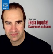 Thomas Fischer: Hola Espana: Klaviermusik aus Spanien - CD
